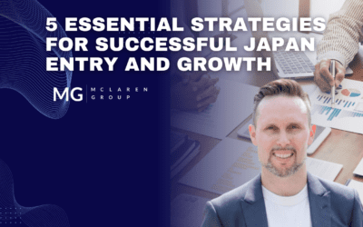 5 Essential Strategies for Successful Japan Entry and Growth